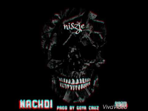 Niszje - Nachdi ( Prod. Goya Cruz )