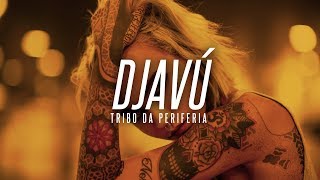 Djavú-Tribo da Periferia+ Download (2014)