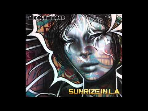 Nico Luminous - Sunrize in LA