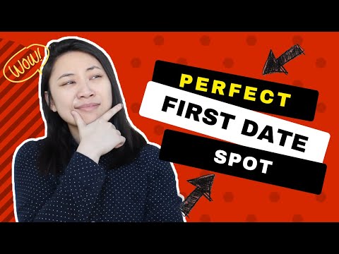 How to Find the PERFECT First Date Spot