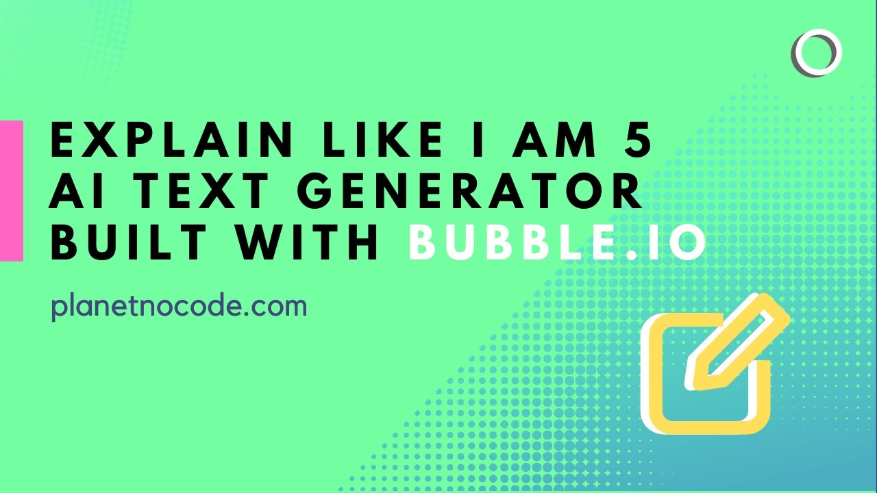 Explain like I am 5 AI text generator built with Bubble.io using OpenAI thumbnail