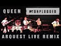 Queen | Who Needs You | Arquest Unplugged Live Remix