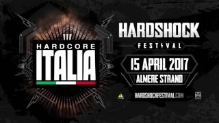 Hardcore Italia @ Hardshock 2017 - Tommyknocker (Promo Mix)