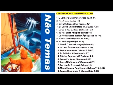 Não Temas - CD Completo - Canções da Vida 1998