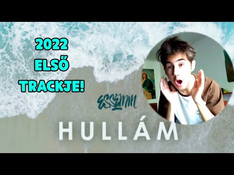 ESSEMM - HULLÁM (REAKCIÓ!!!!!!)