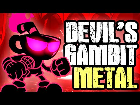 Devil's Gambit (FNF Indie Cross) METAL VERSION