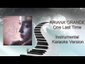 ARIANA GRANDE - One Last Time ( Instrumental ...
