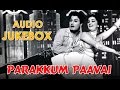 Parakkum Paavai 1966 All Songs Jukebox M G R Saroja Devi Hit Romantic Tamil Songs