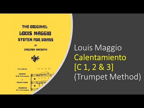 Louis Maggio [Calentamiento] para Trompeta C 1, 2 & 3 (Trumpet Warm-Up w/ Pedal Tones and Slurs)