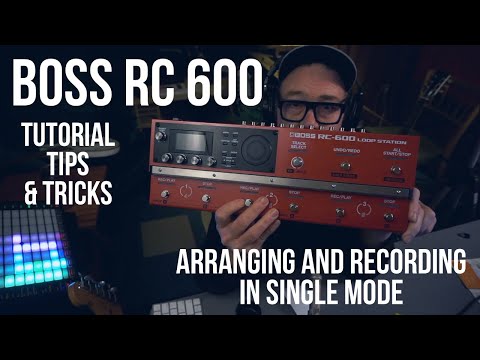 BOSS RC600 : Recording and arranging a song in single mode #bossrc600 #rc600 #singlemode #guitarbass