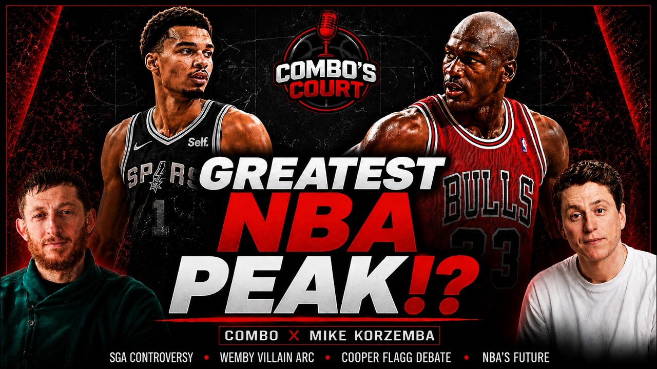 GREATEST NBA PEAK EVER!? | Combo x Mike Korzemba | Combo's Court