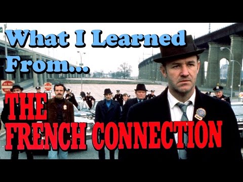 《法国人的联系》教会我们关于电影制作的三件事（3 Things 'The French Connection' Teaches Us About Filmmaking）