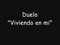 Duelo-Viviendo en mi
