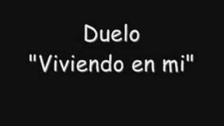 Duelo-Viviendo en mi