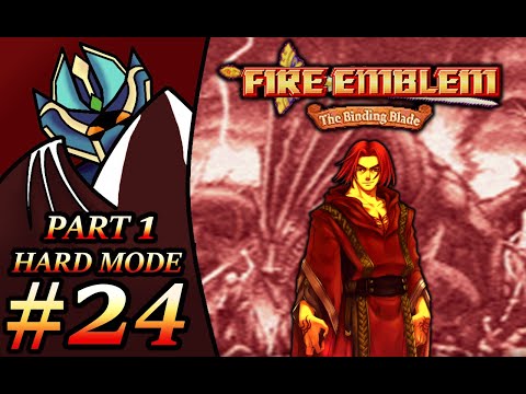 Let's Play Fire Emblem: The Binding Blade Hard Mode Chapter 24 Part 1