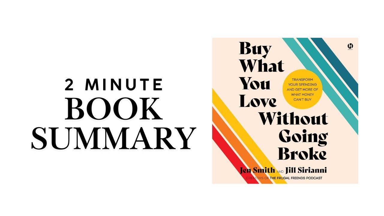Buy What You Love Without Going Broke | Book Summary & Smart Spending Tips