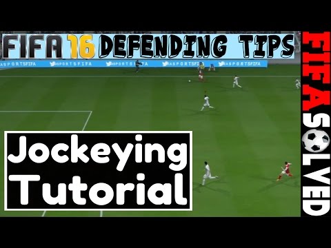 FIFA 16 Defending Tips: Jockeying Tutorial
