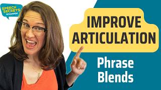 Daily Speech Exercise: Blends in Phrases for Better Articulation!