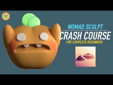 Nomad Sculpt CRASH COURSE for Beginners: Peachy! 🍑