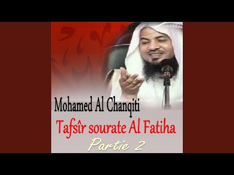 Tafsîr sourate Al Fatiha, Pt. 3