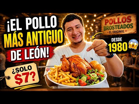 Probé el Pollo Más Antiguo de León Nicaragua 🍗 ¡Desde 1980 y Solo Cuesta $7!