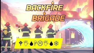 Backfire Brigade – Gameplay Trailer