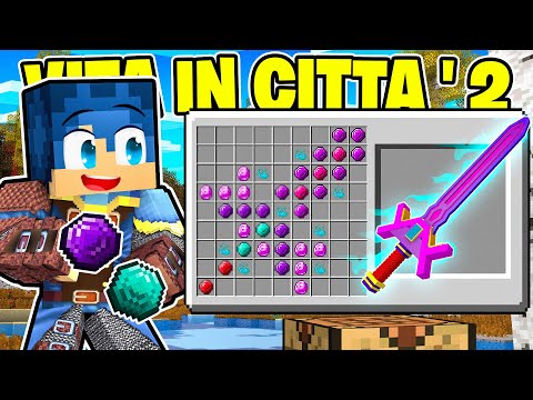 HO RESO OP LA MIA SPADA NELLA VITA IN CITTÀ 2! - MINECRAFT Ep.84