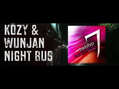 KoZY & Wunjan - Night Bus (Original mix) - Twisted Frequency Recordings