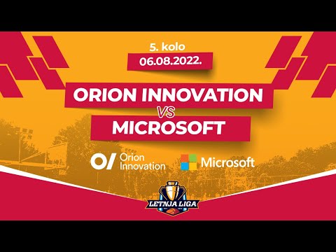 06.08.2022  LETNJA LIGA GRUPA B  5.kolo 19.00 Orion innovation - Microsoft