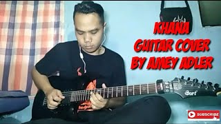 Download lagu KHANA guitar cover by amey adler mp3