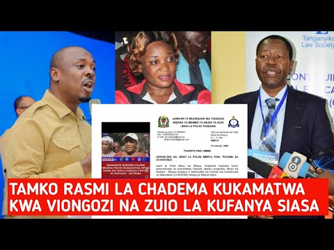 RASMI TAMKO LA CHADEMA KUKAMATWA KWA MWENYEKITI MBEYA VIJIJINI NA ZUIO LA KUFANYA SHUGHULI ZA SIASA
