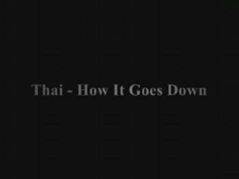 HOW IT GOEs DOWN - THAi ViET G FT. GEE Q