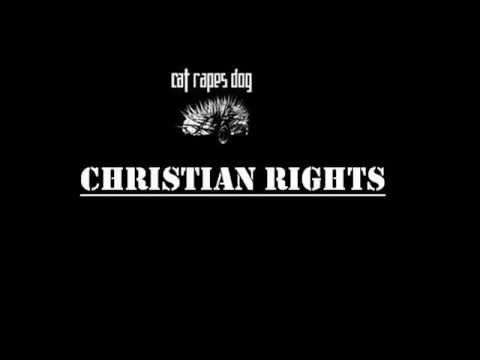Cat Rapes Dog - Christian Rights