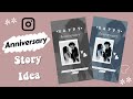 Anniversary Story Ideas For Instagram Couple Anniversary Instagram Story Ideas