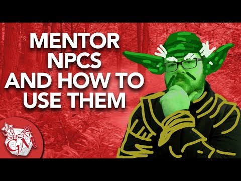 How to Create Great Mentor NPCs and How to Use Them