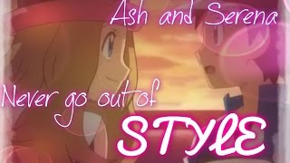 Ash and Serena never go out of Style ♥︎