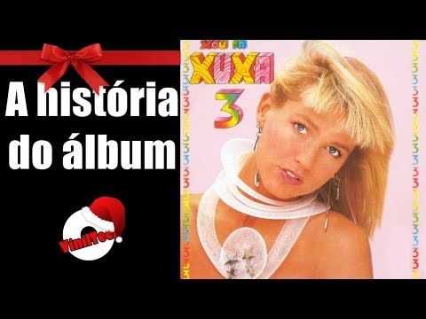 XOU DA XUXA 3: O DISCO INFANTIL MAIS VENDIDO DA HISTÓRIA | Vinilteca #99