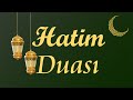 Hatim Duası Hatim Duası Arapça Hatim Duası Türkçe Hatim Duası Yazılışı Hatim Duası Okunu