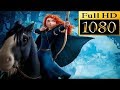 Brave 2012 Full Movie 2019 English Animation Movies Cartoon Disney 2019