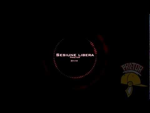 Praetor - Sesiune Libera