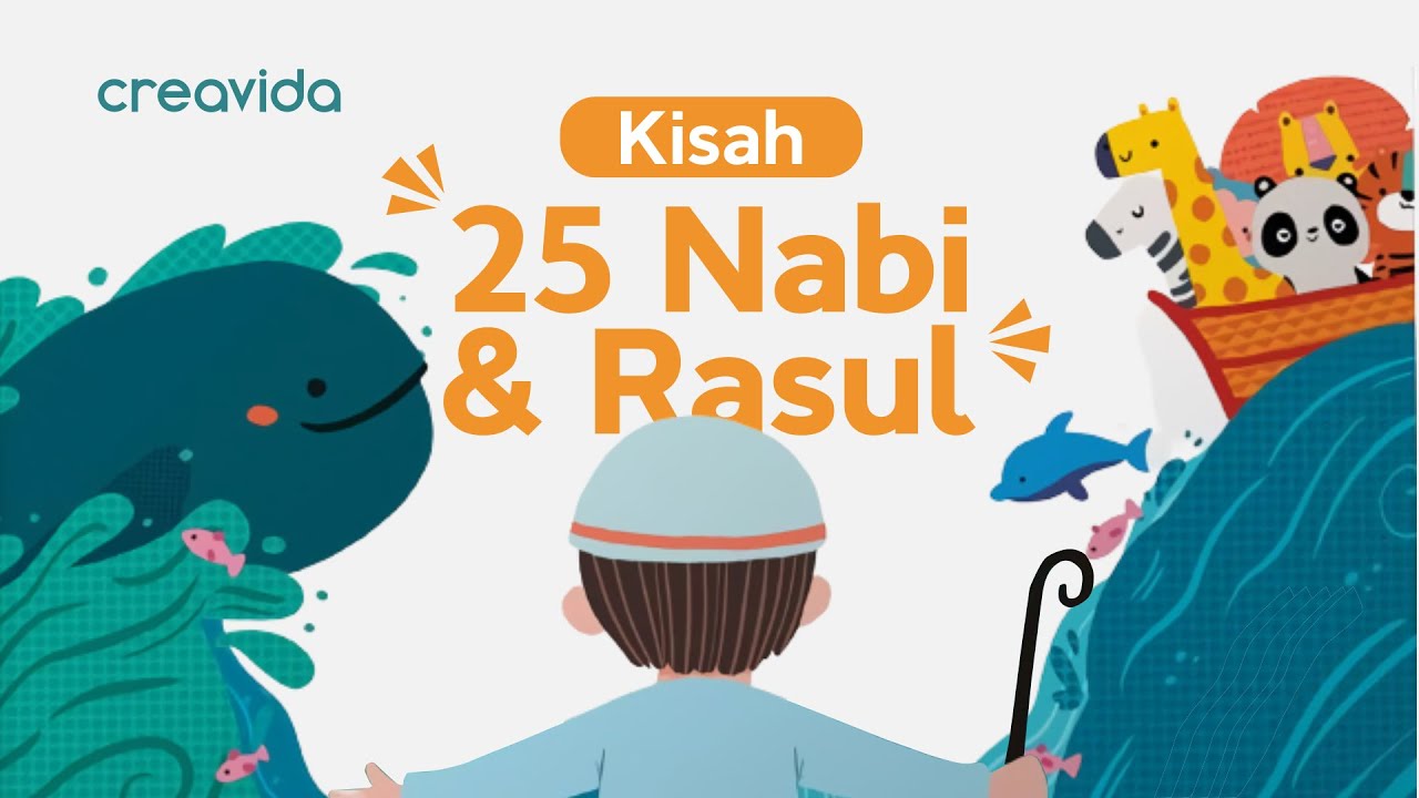 Kisah 25 Nabi dan Rasul untuk Anak Full Ilustrasi dan Narasi