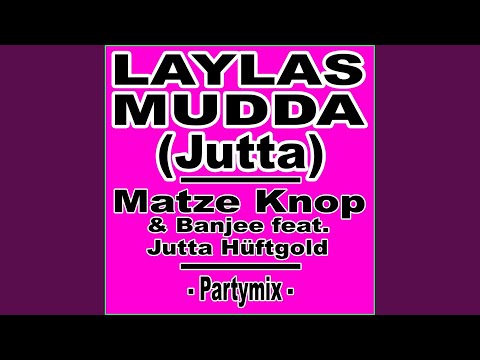 Laylas Mudda (Jutta) (Partymix)