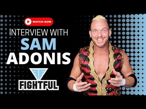 Sam Adonis: I’d Love To Share A Ring With My Brother (Corey Graves), He Still Has Urges To Wrestle