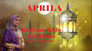 Download lagu Aprila ~ Ku Pohon Restu Ayah Bonda   Karaoke Minus1 mp3