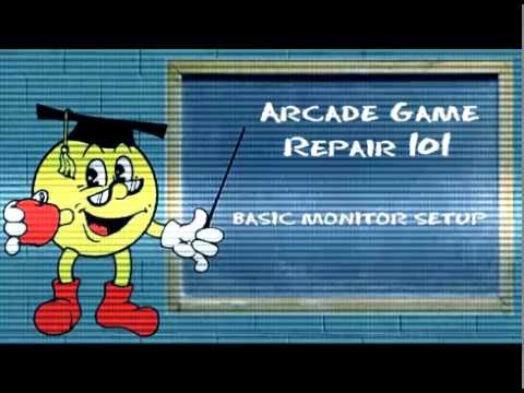 Arcade Game Repair 101 - Basic Monitor Setup