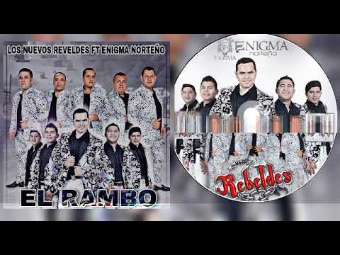 LOS NUEVOS REVELDES FT ENIGMA NORTEÑO - EL RAMBO - 2022 CORRIDOS ESTUDIO