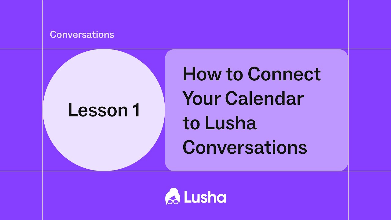 How to Connect Your Calendar to Lusha Conversations
