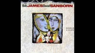 Bob James &amp; David Sanborn  You Don't Know Me