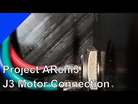 Project ARchi3 Episode 31 J3 Motor Panel Connection