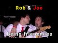 Rob and Joe being frienemies for 9 minutes [Tally Hall]
